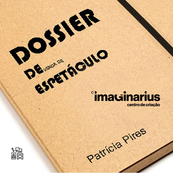 Como preparar um dossier de venda de um espetáculo? <span class="sub_portfolio"> workshop</span> 1
